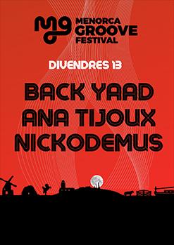 MENORCA GROOVE (BACK YAAD, ANA TIJOUX, NICKODEMUS)