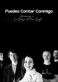 PUEDES CONTAR CONMIGO (HOMENATGE A LA OREJA DE VAN GOGH)