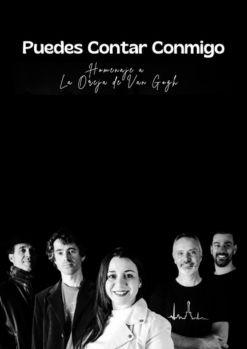 PUEDES CONTAR CONMIGO (HOMENATGE A LA OREJA DE VAN GOGH)