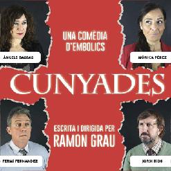 "Cunyades", teatre