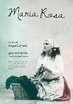 "Maria Rosa", Grup de Teatre ACR de Fals
