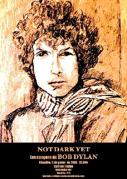 Not Dark Yet: les cançons de Bob Dylan