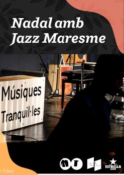 Músiques Tranquil·les: Nadal amb Jazz Maresme
