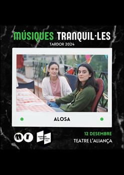 Músiques Tranquil·les: Alosa