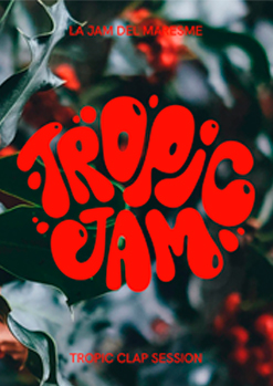 TROPIC JAM AL CLAP