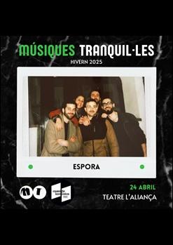 Músiques Tranquil·les: Espora