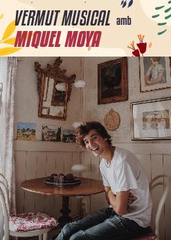 Vermut Musical amb MIQUEL MOYA