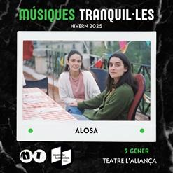 Músiques Tranquil·les: Alosa