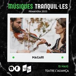 Músiques Tranquil·les: Magari