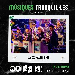 Músiques Tranquil·les: Nadal amb Jazz Maresme