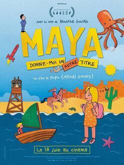 MAYA, DÓNA'M UN TÍTOL (Michael Gondry, 62')