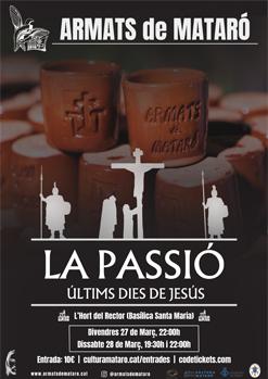 La Passió, Últims dies de Jesús