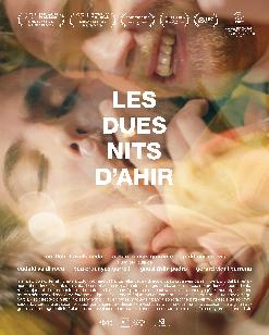 “LES DUES NITS D’AHIR” de Gerard Vidal i Pau Cruanyes (Cicle Gaudí de Cinema)