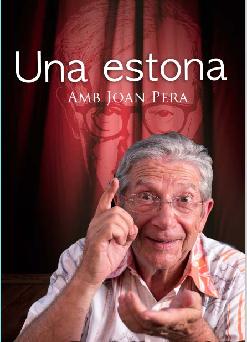 TEATRE - JOAN PERA presenta “Una estona amb Joan Pera”