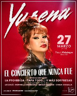 YURENA - EL CONCIERTO QUE NUNCA FUE - PALACIO VISTALEGRE - MADRID - Viernes 27 de marzo de 2026