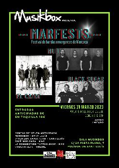 MARFESTS - Festival bandes emergents de Menorca.  MUD/EL CAIRO/BLACK SUGAR