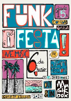 FUNK I FESTA: COMIDA, JAM SESSION, DANCEHALL, TRIPHOP, FUNK, DANCE