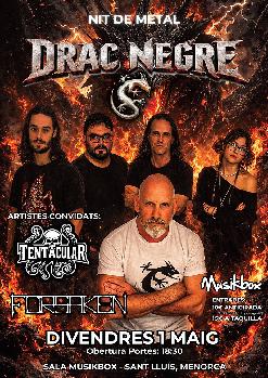 NIT DE METAL: DRAC NEGRE/TENTACULAR/FORSAKEN