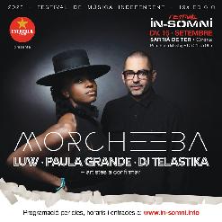 MORCHEEBA + PAULA GRANDE + LUW + DJ TELASTIKA