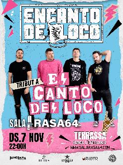 ENCANTO DE LOCO (Tributo a El CANTO DEL LOCO)
