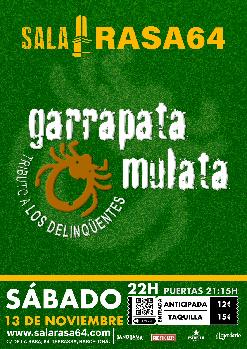 GARRAPATA MULATA Tributo a Los delinquentes