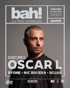 Los Santos presentan BAH! 'OSCAR L' @t Jazzbah!