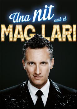 UNA NIT AMB EL MAG LARI