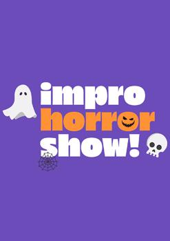 IMPRO HORROR SHOW