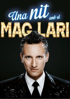 UNA NIT AMB EL MAG LARI