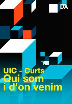Curts UIC: QUI SOM I D'ON VENIM