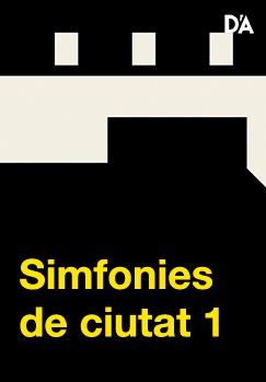 SIMFONIES DE CIUTAT 1
