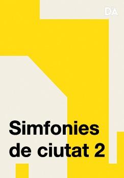 SIMFONIES DE CIUTAT 2
