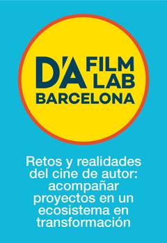 Retos y realidades del cine de autor: acompañar proyectos en un ecosistema en transformación