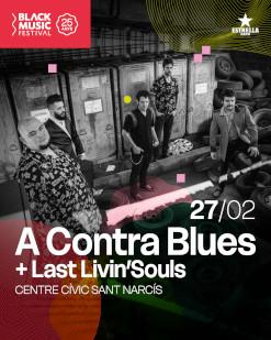 A CONTRABLUES + LAST LIVIN'SOULS