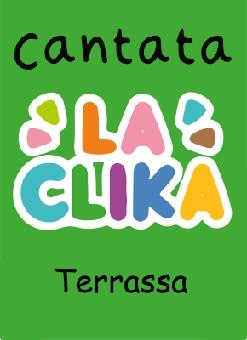 La Clika a Terrassa - Cantata per escoles 2024