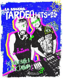LA MANDRA: TARDEO HITS +25 / Setaquehabla + JackDafons