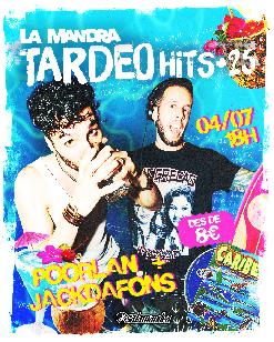 LA MANDRA: TARDEO HITS + 25 JackDafons + Poorlan