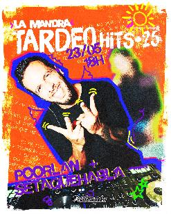 LA MANDRA: TARDEO HITS + 25 / Poorlan + Setaquehabla