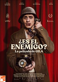 ¿ES EL ENEMIGO? LA PELICULA DE GILA