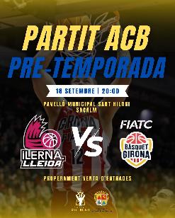 PARTIT BÀSQUET ACB - ILERNA LLEIDA vs FIATC BASQUET GIRONA