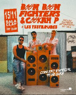 BOOM BOOM FIGHTERS & COOKAH P + LES TESTARUDES a Mataró