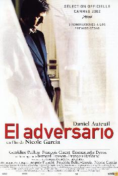 L'ADVERSAIRE (EL ADVERSARIO)