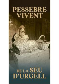 PESSEBRE VIVENT - LA SEU D'URGELL