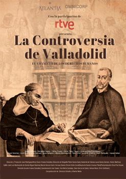 La controversia de Valladolid. El amanecer de los Derechos Humanos / La veu dels altres. (La voix des autres)