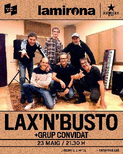 LAX'N'BUSTO + ARTISTA CONVIDAT