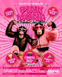 Dissabte 21 desembre · La Mona Pink · DJ Trabubu & Jorge Peñafiel