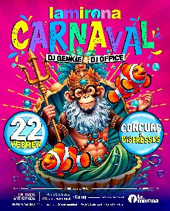 Dissabte 22 febrer · Carnaval de la Mirona · DJ Genkie & Office