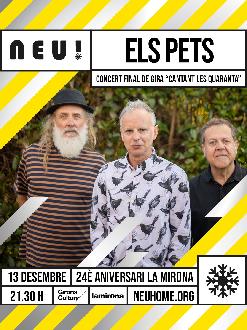 ELS PETS - FESTIVAL NEU! - 24è ANIVERSARI LA MIRONA