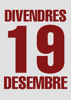 Divendres 19 desembre · Festa Sopars d'empresa! Dj Tarada & Carrasco