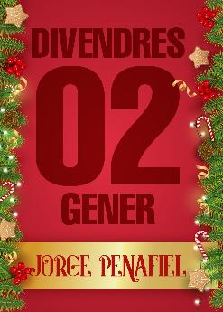 Divendres 2 gener · Dj Jorge Peñafiel · Mirona Clubs